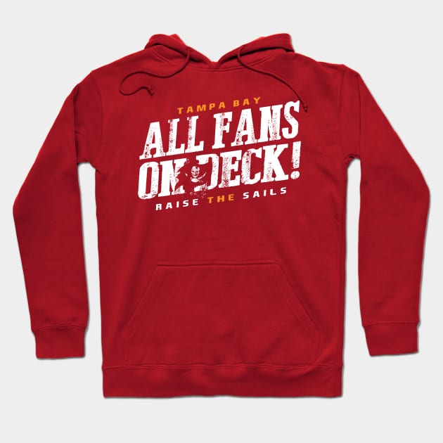 All Fans on Deck Hoodie by WarbucksDesign